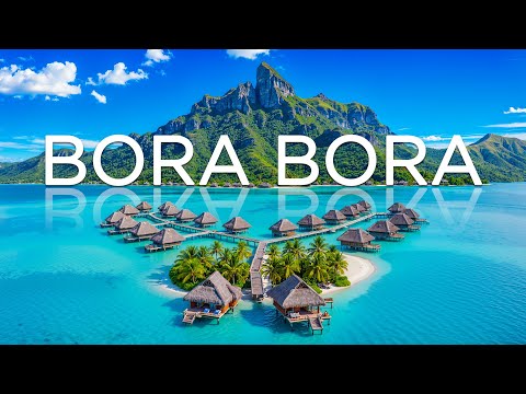 Видео: Чудеса Бора Бора – Лучшие пляжи для посещения в 2025 году – 8K Путешественное видео