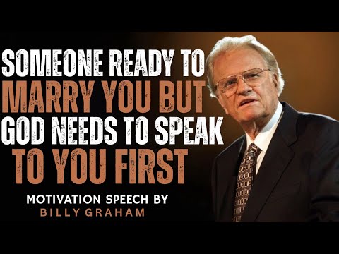 Видео: Кто-то готов выйти за тебя замуж! Но сначала Богу нужно поговорить с тобой! | Билли Грэм