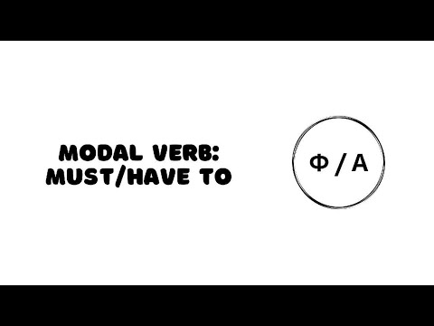 Видео: Англис тил предмети, 7-сабак. Тема: Modal Verb: Must/Have To