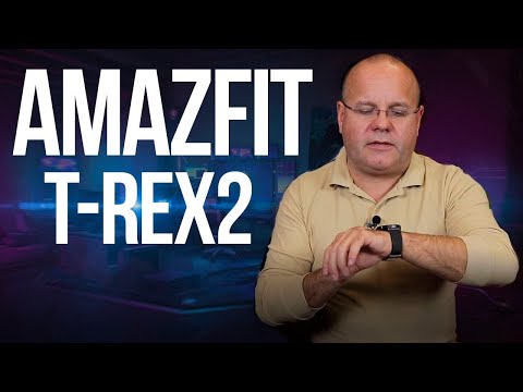 Видео: Обзор Amazfit T-REX2.  Броня, мозги и стиль.
