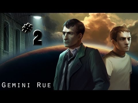Видео: Gemini Rue. Заговор на Барракусе - 2я часть