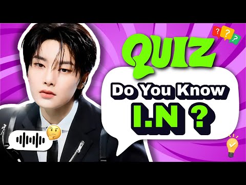 Видео: Тест Stray Kids от I.N (Чонин) | Насколько хорошо ты знаешь I.N? 🫧🍞