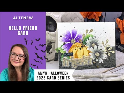 Видео: Открытка «Привет, друг» | Altenew | Серия открыток AmyR «Хэллоуин 2025» №11