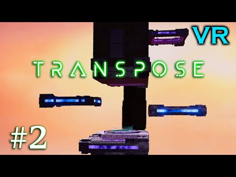 Видео: Многоступенчатость-Transpose VR #2