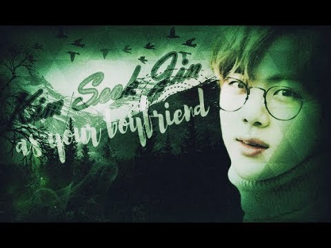 Видео: ✘ ПРЕДСТАВЬ, ЧТО ТВОЙ ПАРЕНЬ КИМ СОК ДЖИН ✘ BTS ✘