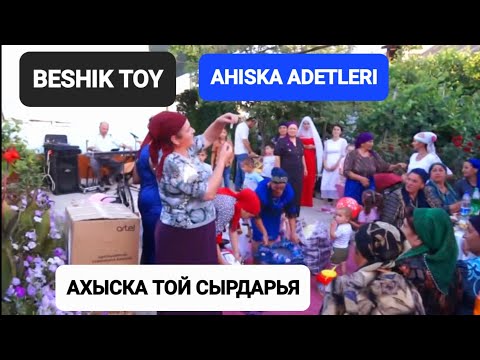 Видео: BESHIK TOY SIRDARIYA #ахыскатой #ahiskawedding