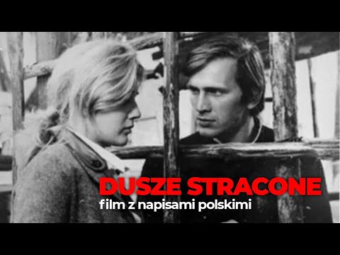 Видео: Dusze Stracone (Осъдени Души) 1975