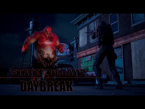 Видео: ДОСТАТОЧНО СЛОЖНО ➤ State of Decay 2 Daybreak