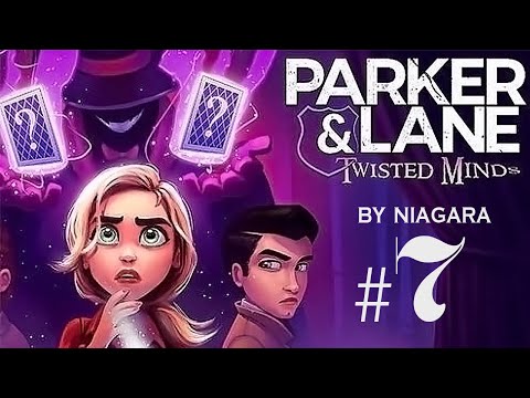 Видео: Parker and Lane.  Twisted Minds  ✔ {СЕРИЯ 7}
