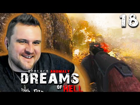 Видео: НЕРЕАЛЬНОЕ МЕСИВО (18) ► S.T.A.L.K.E.R.  Anomaly ➜ Dreams of Hell