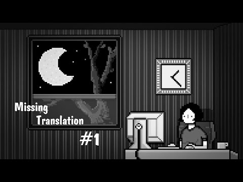 Видео: Прохождение игры Missing Translation #1