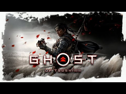 Видео: Ghost of Tsushima DIRECTOR'S CUT 🗡СТРИМ 4 на РУССКОМ🏹