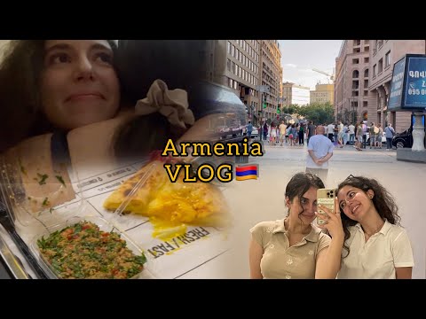 Видео: trip VLOG| наш первый день в Армении🇦🇲, прогулка по городу, атмосфера нашей встречи