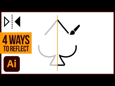 Видео: 4 способа отражать объекты в Adobe Illustrator: Reflect Tool + Live Mirror