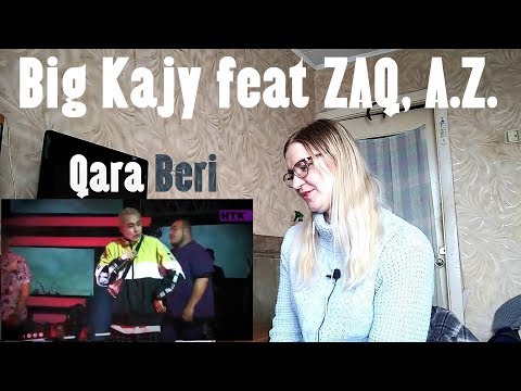 Видео: Big Kajy feat ZAQ, A.Z. (Qara Beri) /Reaction/ Что и следовало ожидать)