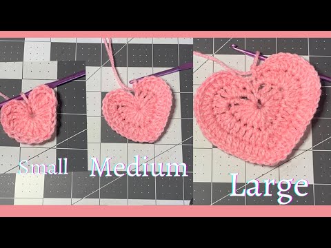 Видео: Как связать крючком маленькое, среднее и большое сердце / Простое вязание крючком сердца