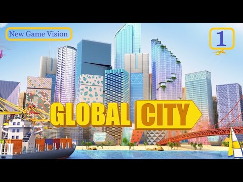 Видео: Global City: Построй город мечты и управляй им    #1