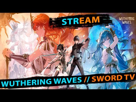 Видео: Собираем на Лупу Астриты, скоро крутки. Wuthering Waves 2.6