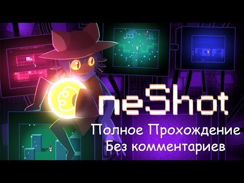 Видео: OneShot Полное Прохождение на русском Без комментариев