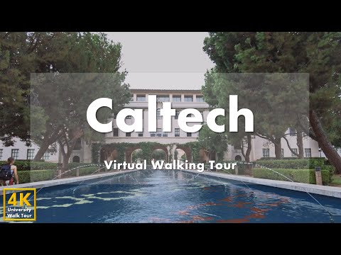 Видео: California Institute of Technology [Часть 1] – Виртуальная пешеходная экскурсия [4k 60fps]