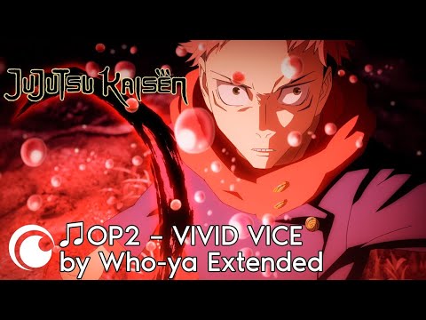 Видео: JUJUTSU KAISEN Opening 2 / МАГИЧЕСКАЯ БИТВА опенинг 2 | VIVID VICE by Who-ya Extended