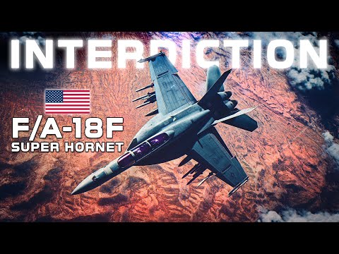 Видео: INTERDICTION | F/A-18F Super Hornet Precision Strike | Aim-120D | Цифровой боевой симулятор | DCS |
