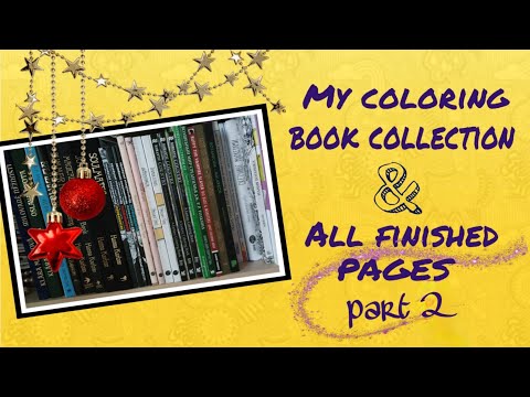 Видео: Моя коллекция раскрасок. Часть 2/ My coloring book collection. Part 2