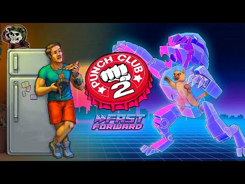 Видео: Punch Club 2: Fast Forward│ПРОХОЖДЕНИЕ ЧАСТЬ 1