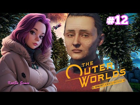 Видео: СБЕЖАВШИЙ МАЛЬЧИК⇒THE OUTER WORLDS SPACER'S CHOICE EDITION #12