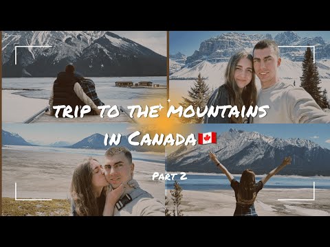 Видео: Trip to the mountains in Canada Part 2 | Banff | Путешествие в горы в Канаде Часть 2 | Банф