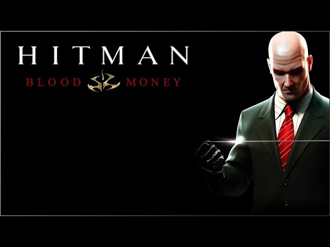 Видео: Hitman: Blood Money - Полное прохождение