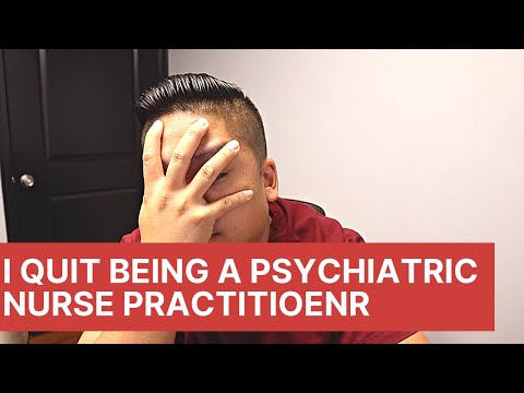 Видео: Я уволилась с работы практикующей психиатрической медсестры