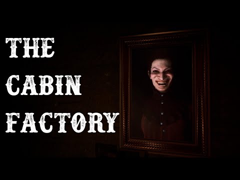 Видео: Очень страшный хоррор, но меня не напугать | The Cabin Factory