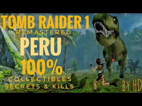 Видео: ЗАЧИЩАЕМ ПЕРУ НА 100% | TOMB RAIDER I REMASTERED