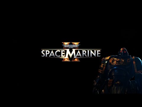 Видео: Warhammer 40000 Space Marine 2 #1 - ЗА ИМПЕРАТОРА !