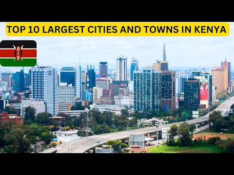 Видео: 10 крупнейших городов Кении — обновлено в 2025 году (Красивые города)