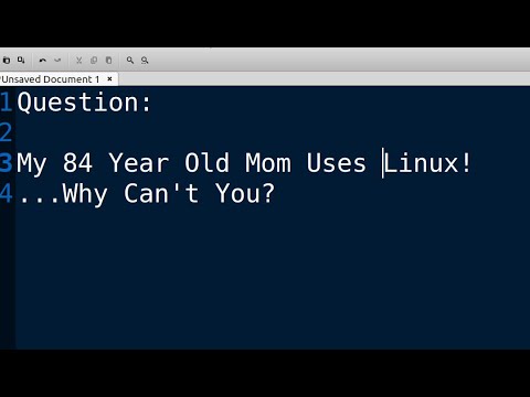 Видео: Моя 84-летняя мама использует Linux! ...Почему ВЫ не можете?
