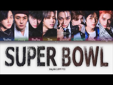 Видео: Stray Kids Super Bowl [ПЕРЕВОД НА РУССКИЙ/КИРИЛЛИЗАЦИЯ Color Coded Lyrics]