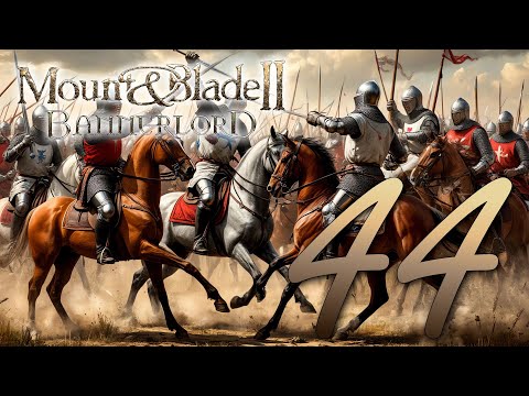 Видео: Прохождение Mount & Blade II: Bannerlord без модов. Без комментариев. Путь к Трону Вландии! Часть 44