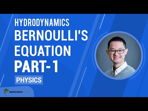 Видео: Гидродинамика – Уравнение Бернулли, часть 1 | Подготовка к MCAT по физике