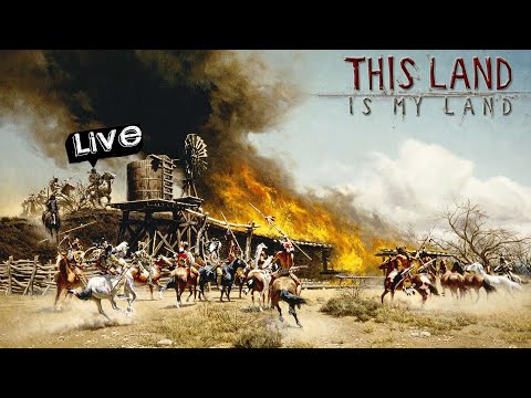 Видео: THIS LAND IS MY LAND - ШТУРМ ГОРОДА ЯНКИ (2K) #5