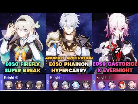 Видео: E0S0 Firefly & E0S0 Phainon & E0S0 Castorice x Evernight | Новый арбитраж аномалий | HSR | V3.6