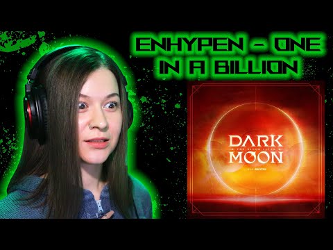 Видео: ENHYPEN (엔하이픈) - One In A Billion | DARK MOON: THE BLOOD ALTAR Soundtrack ☉ Реакция GreenRoom