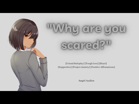 Видео: Грубый друг борется с вашей тревогой прокрастинации [F4A] [Поддерживающий] [Жесткая любовь]