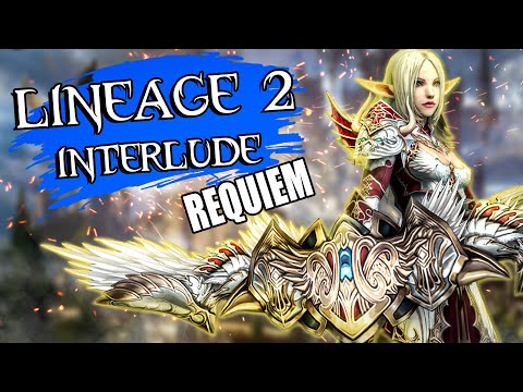 Видео: РЕКВИЕМ ПО ММО #11: Lineage 2 - Interlude