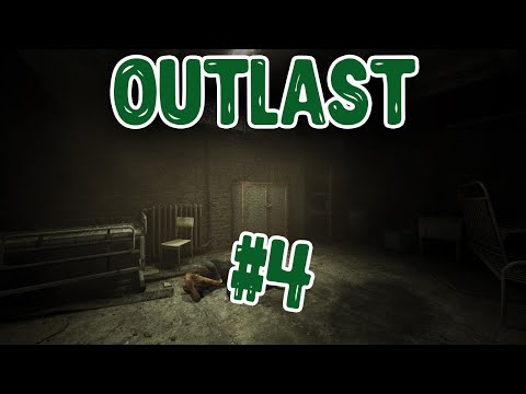 Видео: OUTLAST #4 ТОЛСТЫЙ ПРИЛИПАЛО