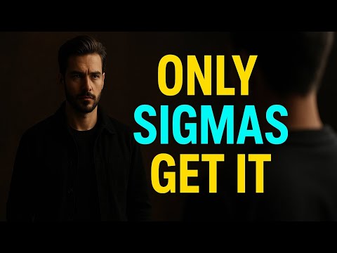 Видео: 12 истин, которые мужчины-сигма никогда не произносят вслух