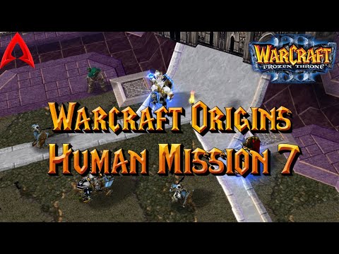Видео: Пользовательская кампания Warcraft 3 || Warcraft Origins: Миссия людей 7