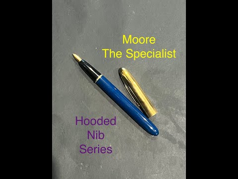 Видео: Реставрация перьевой ручки Moore — «The Specialist» (из серии перьев с закрытым наконечником)