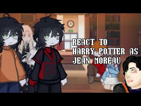 Видео: Реакция на Гарри Поттера как Жан Моро | RUS, AU, TOMARRY! | React to Harry Potter as Jean Moreau